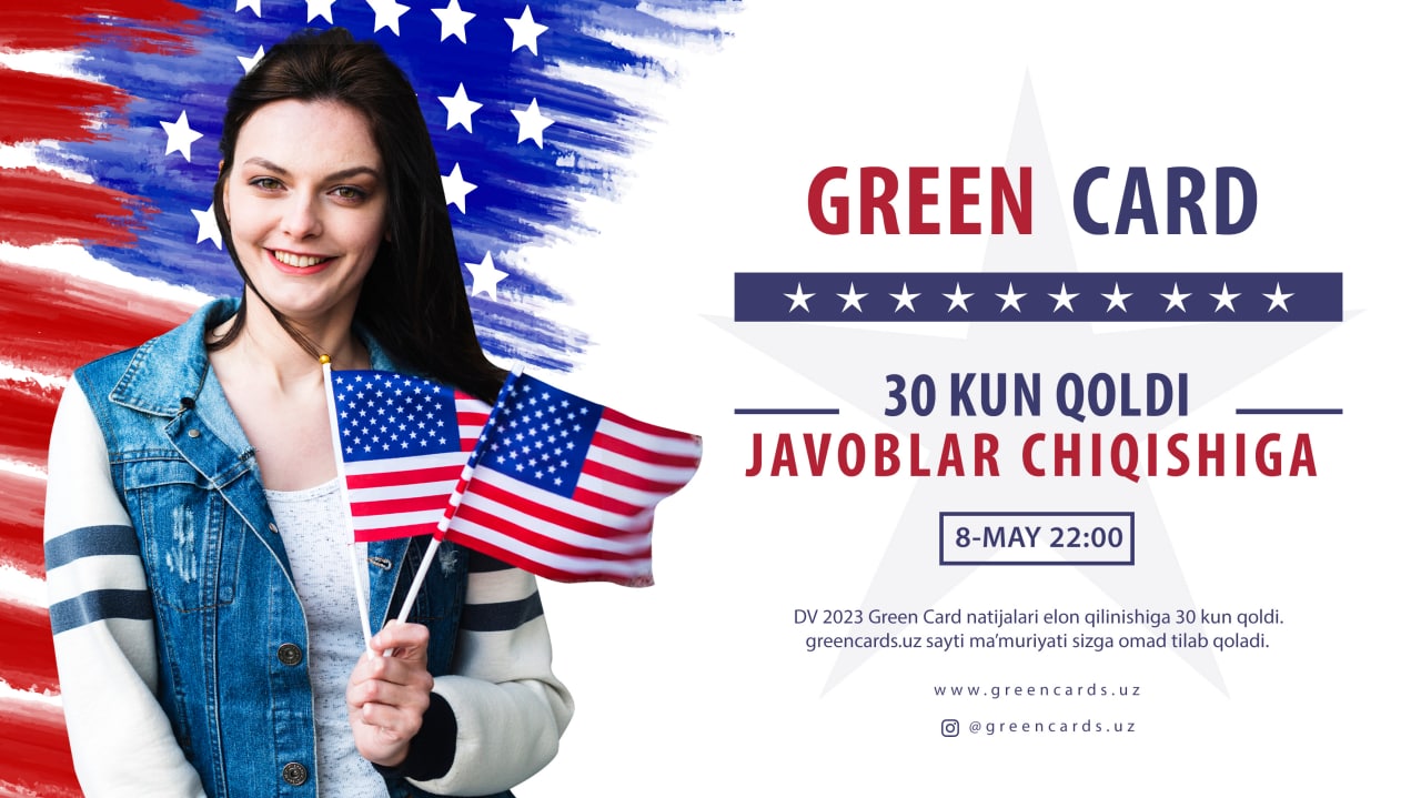 Green Card Natijalari e'lon qilinishiga 30 KUN qoldi...